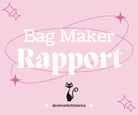 Bag Maker Rapport